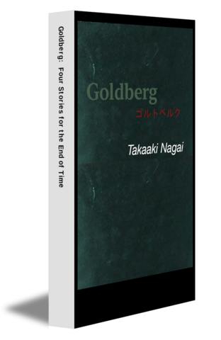 Goldberg: Four Stories for the End of Time