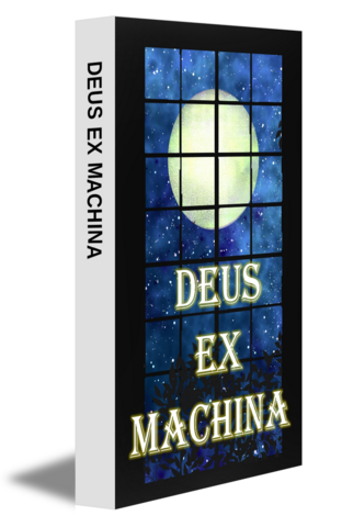 DEUS EX MACHINA